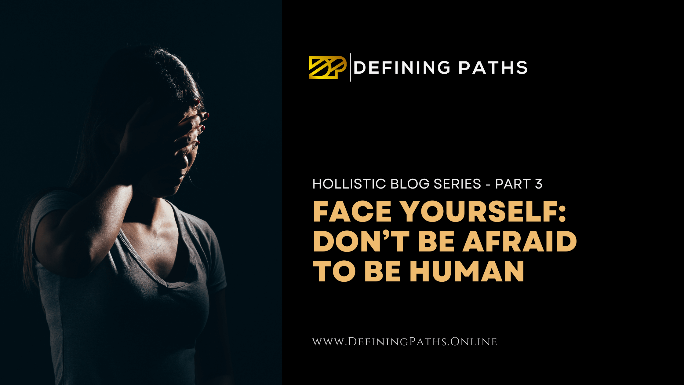 Featured image for “Face Yourself: Don’t Be Afraid To Be Human”