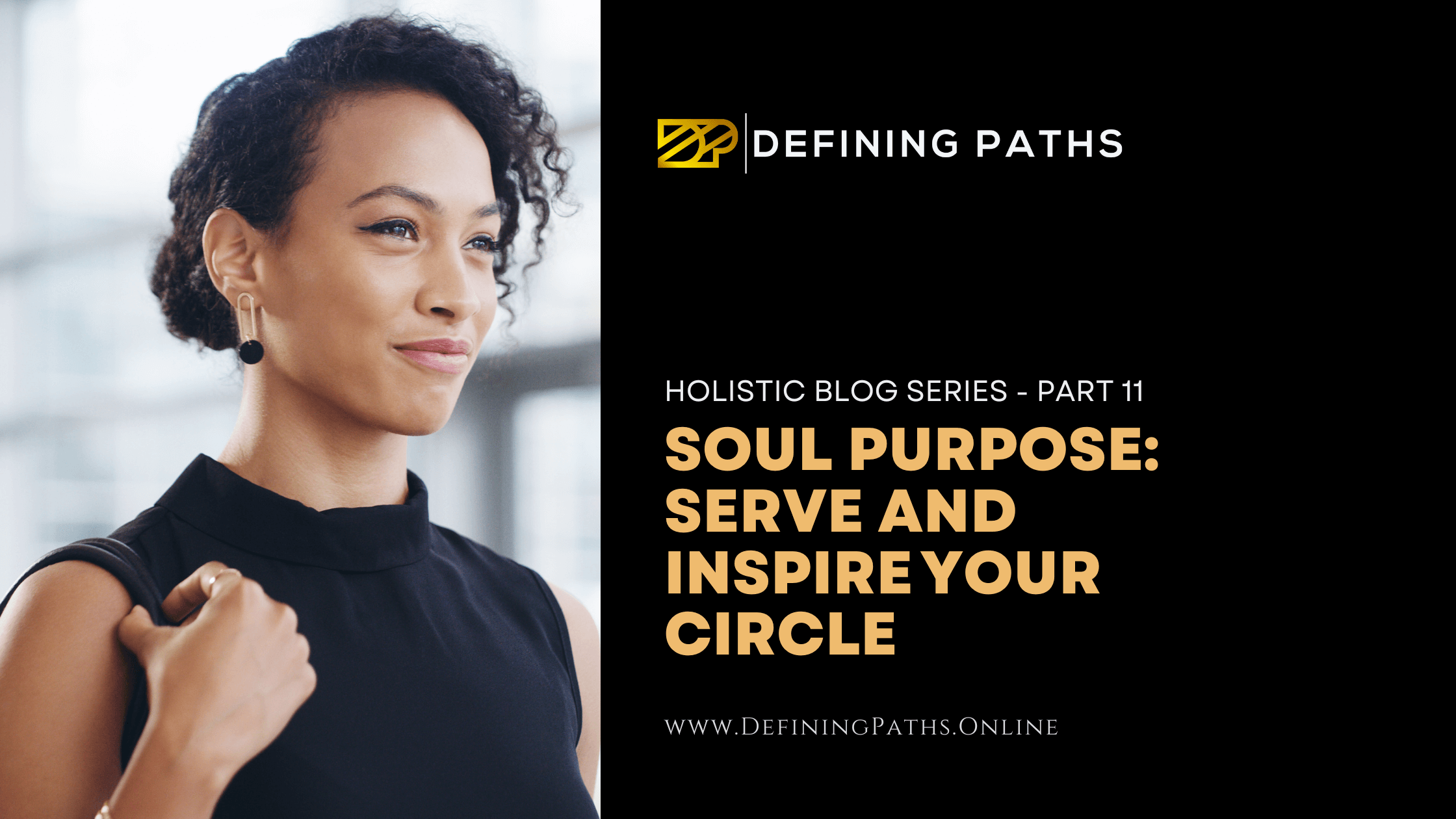 Featured image for “Soul Purpose: Serve and Inspire Your Circle”